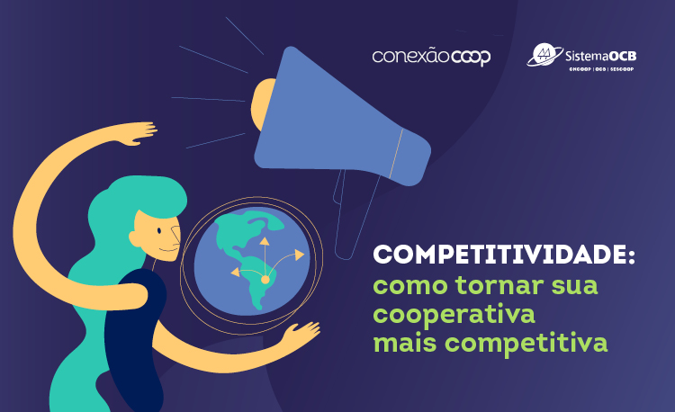 Competitividade: como tornar sua cooperativa competitiva